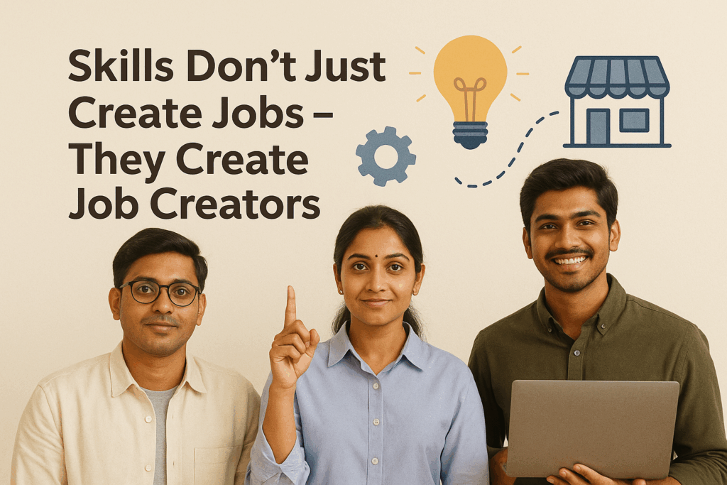 Skills-don't-just-create-jobs-They-create-job-creators
